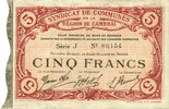FRANZÖSISCHE NOTSCHEINE 5 francs Cambrai (59). Syndicat de Communes de la Région de Cambrai. Billet. 10.5.1916, série J -