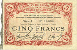 FRANZÖSISCHE NOTSCHEINE 5 francs Cambrai (59). Syndicat de Communes de la Région de Cambrai. Billet. 10.5.1916, série I -