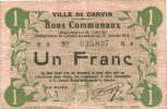 FRANZÖSISCHE NOTSCHEINE 1 franc Carvin (62). Ville. Billet. -
