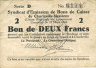 FRANZÖSISCHE NOTSCHEINE 2 francs Charleville et Mézières (08). Syndicat d'Emission de Bons de Caisse. 11.3.1916, série D -