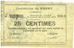 FRANZÖSISCHE NOTSCHEINE 25 centimes Fesmy (02). Commune. Billet. 2.7.1915, série A -