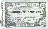FRANZÖSISCHE NOTSCHEINE Fourmies (59). Bon Régional des Départ. du Nord, Aisne & Oise. Billet. 50 cmes 8.5.1915, série 21 -