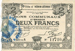FRANZÖSISCHE NOTSCHEINE 2 francs Hénin-Liétard (62). Ville. Billet. 6.3.1916, série A -