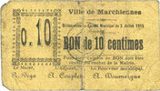 FRANZÖSISCHE NOTSCHEINE 10 centimes Marchiennes (59). Ville. Billet. 2.7.1915, carton jaune -