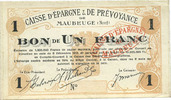 FRANZÖSISCHE NOTSCHEINE 1 franc Maubeuge (59). Caisse d'Epargne & de Prévoyance. Billet. 3.12.1914, sans numérotation -