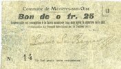 FRANZÖSISCHE NOTSCHEINE 25 centimes Mézières-sur-Oise (02). Commune. Billet. 16.7.1915, série 15. N° 14 ! -