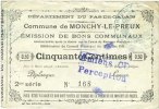 FRANZÖSISCHE NOTSCHEINE Monchy-le-Preux (62). Commune. Billet. 50 cmes 27.7.1915, 2e série. Cachet de la perception d'Amiens -
