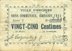 FRANZÖSISCHE NOTSCHEINE 25 centimes Orchies (02). Ville. Billet. émission 1915, série T -