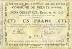 FRANZÖSISCHE NOTSCHEINE 1 franc Pelves (62). Commune. Billet. -
