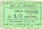 FRANZÖSISCHE NOTSCHEINE 10 centimes Puylaroque (82). Union des Commerçants. Billet. -