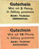 DEUTSCHLAND - NOTGELDSCHEINE (1914-1923) K -Z 5 pf Lichtenfels a. Main, Andr. Tschran, billets 10 pf -