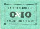 FRANZÖSISCHE NOTSCHEINE Valentigney (25). La Fraternelle. Billet. 0,10 -