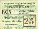 FRANZÖSISCHE NOTSCHEINE 25 centimes Roubaix (59). Billet. armoiries (8 mm) -