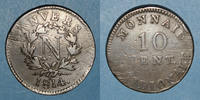 FRANZÖSISCHE MODERNE MÜNZEN 1er empire (1804-1814). Siège d'Anvers, 10 cmes Initiale R, ruban étroit, 2e type -