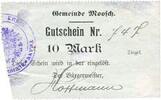 FRANZÖSISCHE NOTSCHEINE 10 mark Moosch (68). Commune. Billet. . Papier gris verdâtre. Cachet communal allemand -