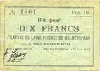 FRANZÖSISCHE NOTSCHEINE 10 francs Malmerspach (68). Filature de laine peignée. Billet. 18.6.1940, signature : Gary -