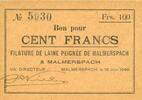 FRANZÖSISCHE NOTSCHEINE 100 francs Malmerspach (68). Filature de laine peignée. Billet. 18.6.1940, signature : de Niele -