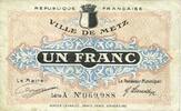 FRANZ&Ouml;SISCHE NOTSCHEINE 1 franc Metz (57). Ville. Billet. s&eacute;rie A s 4,00 EUR  zzgl. 9,80 EUR Versand