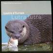 Luxemburg 5 Euro 2011 Flora und Fauna - Lutra lutra - Otter - PP im Originalfolder