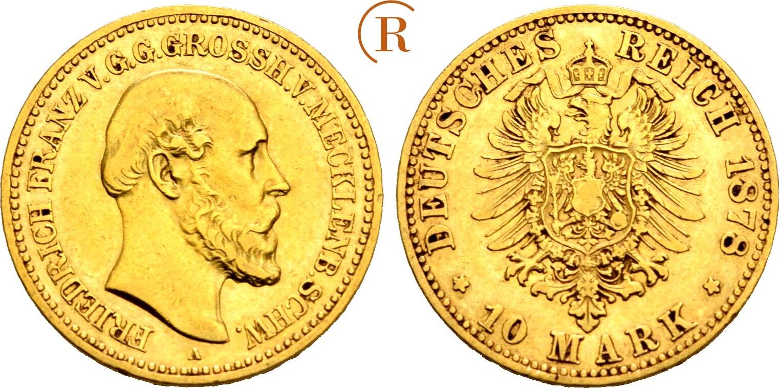 Kaiserreich: Mecklenburg Schwerin: 10 Mark GOLD 1878 A Friedrich Franz ...