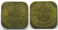 Münzen Fürth (Bayern) Berg-Bräu Fürth Gut für 1 Flasche FDC -