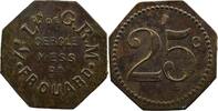 Notgeld von Messes und Militärkreise 4° Légion de G.R.M., Cercle mess de Frouard 25 c cuivre, octogonal 21mm TTB+ -