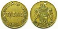 Münzen Numismatik der Bergwerken Damparis Carrières de marbre de Belvoye TABAC Lt,R, 24mm TTB percé -