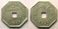 Münzen Numismatik der Bergwerken Liévin Coopérative des employés et ouvriers des Mines Boulangerie Alu, 8 percé 21mm TTB -