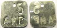 Münzen Jeton Numismatik der Bergwerken Houillères du Bassin du Nord et du Pas-de-Calais d'outillage 5 AMP en contremarque alu, 4 coins arrondis troué uniface 41mm SUP -