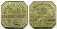 Münzen Numismatik der Bergwerken Xeuilley Usines de Xeuilley (carrières de calcaire et usines à chaux) 1 F Zn Ni, 4c 25mm TB+ -
