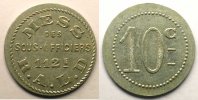Münzen Notgeld von Messes und Militärkreise 112° Régiment d'Artillerie Lourde Elie 10.2 10 c Al,R 24 mm TTB -