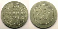 Münzen Notgeld von Messes und Militärkreise 112° Régiment d'Artillerie Lourde Elie 10.3 25 c Al,R 26,5 mm SUP -