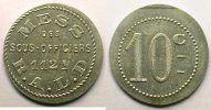 Münzen Notgeld von Messes und Militärkreise 112° Régiment d'Artillerie Lourde Elie 10.2 10 c Al,R 24 mm SUP -