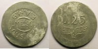 Münzen Notgeld von Messes und Militärkreise Ecole Militaire, E.A.M.B. Elie 10.3 0,25 (F) Al,R 30mm TB+ -