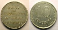 Münzen 10 Centimes Notgeld von Messes und Militärkreise Prisonniers de Guerre, Etampes Elie 10,2 Al,R 25 mm TTB -