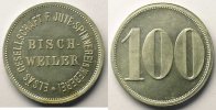 Münzen BISCHWEILER (Bischwiller) (67) Elsäs Gesellschaft F.Jute-Spinnerei & Weberei 100 (Pf) Al, R 29mm SUP/FDC -