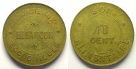 Münzen BESANCON (25) Fourneaux Economiques Elie 60,1 10 c Lt,R 28 mm -