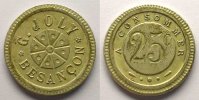 Münzen BESANCON (25) G.JOLY Elie mque 25 c A CONSOMMER Ma,R 19 mm TTB+ -