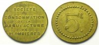 Münzen 5 Cent PLOMBIERES-LES-BAINS (88) Sté de Consommation de la Manufacture Elie 10.1 . Lt, Ov 23x21mm TTB -