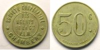 Münzen CHAMBERY (73) Sté Coopérative des Agents de la Cie P.L.M. Elie 25.4 50 c Ma,R 21mm TTB -