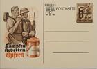 Drittes Reich Deutschland AK Propaganda 2. Weltkrieg Ganzsache/ Ansichtskarte, Postkarte Kämpfen, arbeiten, opfern -