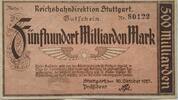 Deutschland Deutsches Reich 500 Milliarden Mark Großnotgeld, Reichsbahndirektion Stuttgart, Baden Württemberg, Reihe 1 -