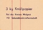 Deutschland DDR 3 kg Knüllpapier Gutschein, Rat des Kreises Wolgast, FO Sekundärrohstoffwirtschaft -