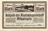 Württemberg, 5 Mio. Mark Göppingen - Amtskörperschaft, -