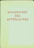    Lange, Kurt: Münzkunst des Mittelalters, Leipzig 1942 