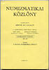 Numizmatikai Közlöny, Bd. 88-89, Budapest 1990, -