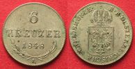 Haus Habsburg ÖSTERREICH K.u.K. 6 Kreuzer 1848 A FRANZ JOSEPH I. Silber ERHALTUNG! # 93918