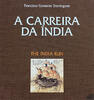 Portugal Portugal 1998 - A CARREIRA DA INDIA -