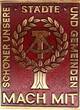 Deutschland/DDR Lot Plaketten o. J. 3 Plaketten z. DDR-Wettbewerb MACH MIT Schöner unsere Städte und Gemeinden ss-vz bis vz-st