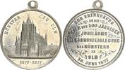 Deutschland - Kaiserreich - Medaille Medaille z. Erinnerung a.d. 500-jährige Jubiläum d. Grundsteinlegung Münster/Ulm -